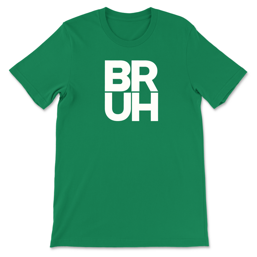 BRUH T-Shirt