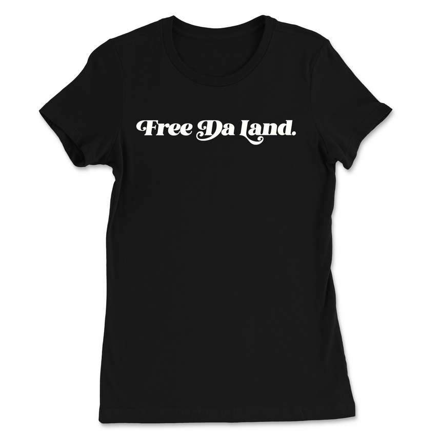 Free Da Land Women's T-Shirt