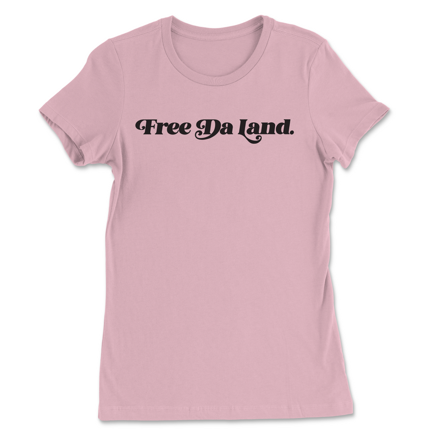 Free Da Land Women's T-Shirt