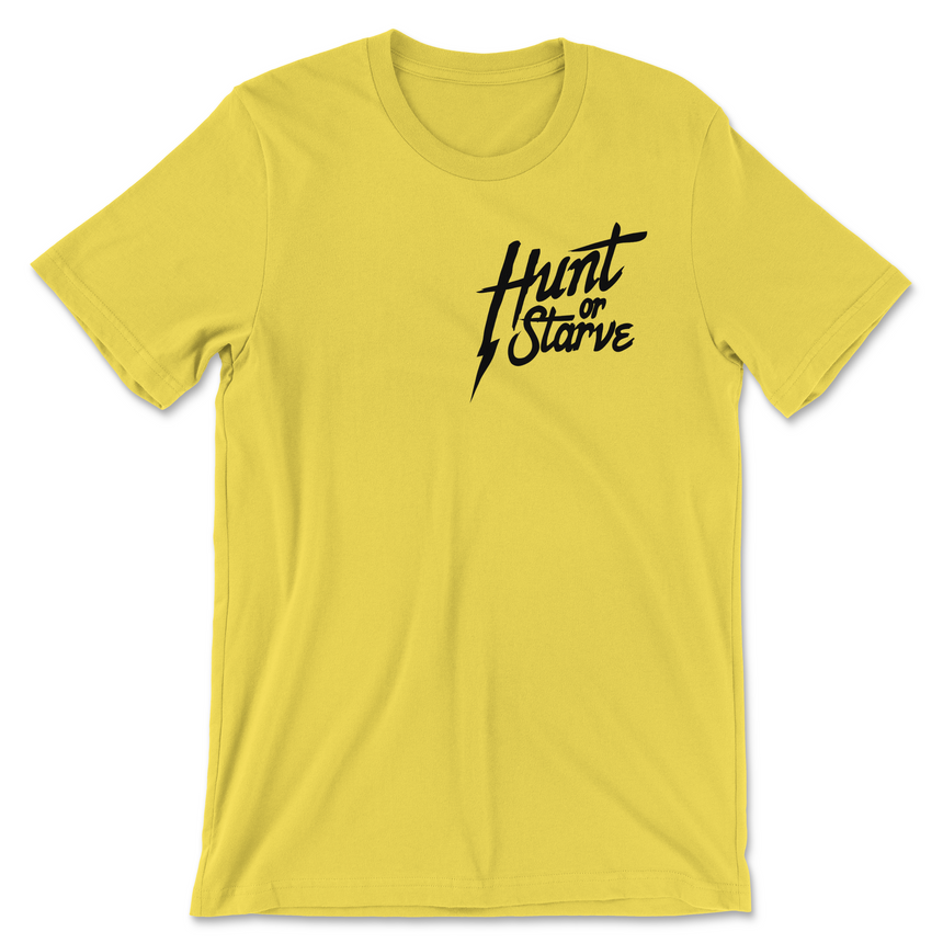 Hunt Or Starve Men's T-Shirt