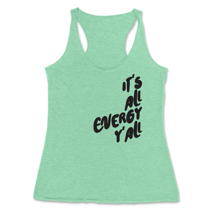 It's All Energy Y'all Women's Racerback Tank